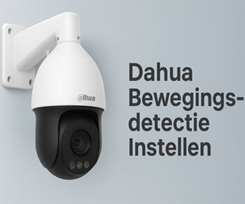 Dahua Camera Bewegingsdetectie Instellen: Complete Handleiding 2025